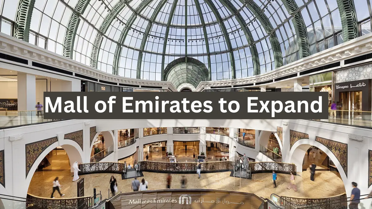 Mall of Emirates Expansion: