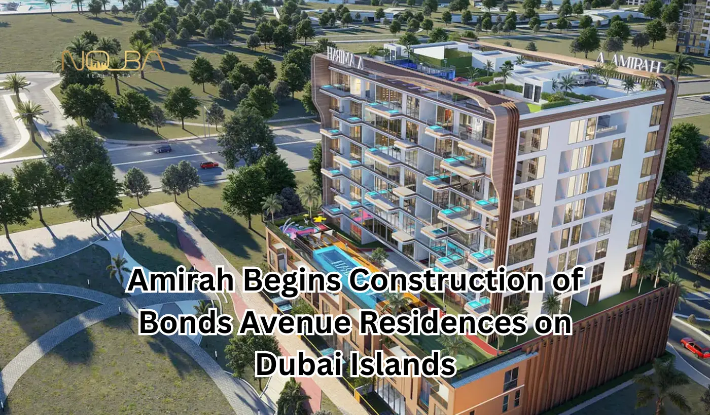 Amirah Begins Construction of Bonds Avenue Residences on Dubai Islands