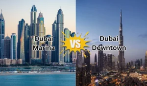Dubai Marina vs Downtown Dubai_ What’s the Difference
