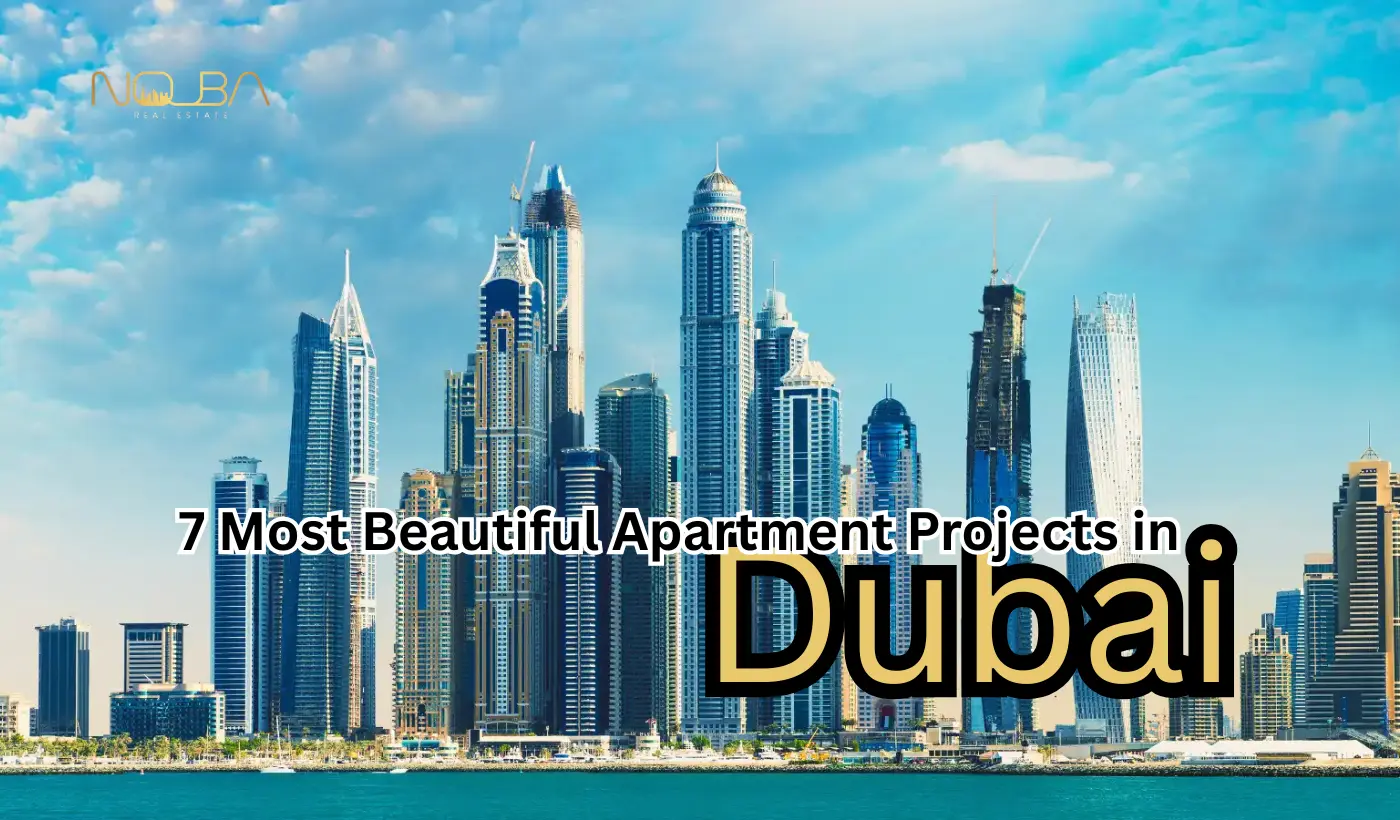 7 Most Beautiful Apartment Projects in Dubai